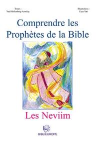 Comprendre les prophètes de la Bible : les Neviim