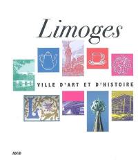 Limoges : ville d'art et d'histoire