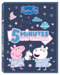 Peppa Pig : 5 minutes pour une histoire : 7 histoires