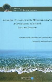 Sustainable development in the Mediterranean area : a governance to be invented : issues and proposals