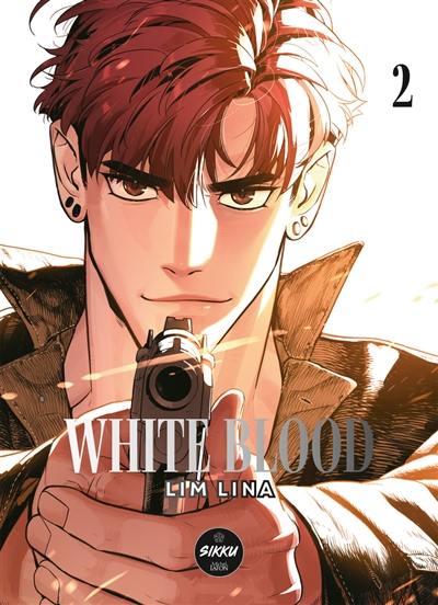 White blood. Vol. 2