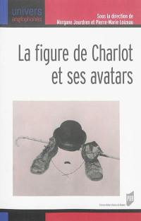 La figure de Charlot et ses avatars