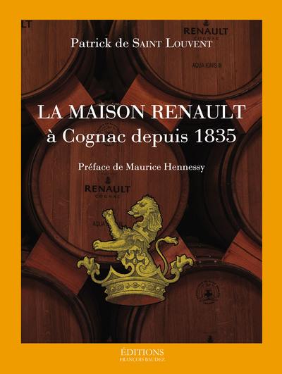 La maison Renault à Cognac depuis 1835