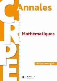 Mathématiques : 18 sujets corrigés