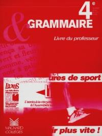 Grammaire et communication, 4e : livre du professeur