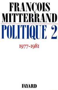 Politique : 1977-1982