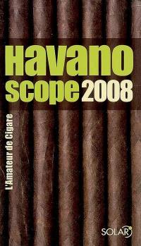 Havanoscope 2008 : l'amateur de cigare