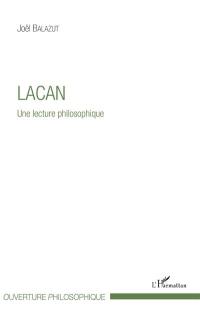 Lacan : une lecture philosophique