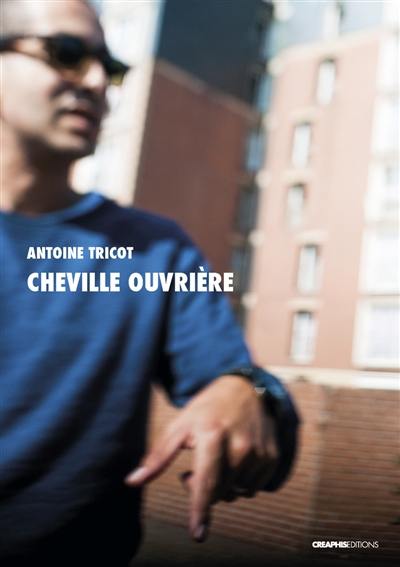 Cheville ouvrière : essai de journalisme critique en quartiers populaires : enquête à Saint-Pol-sur-Mer, à deux pas de Dunkerque