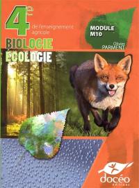 Biologie, écologie, 4e de l'enseignement agricole : module M10