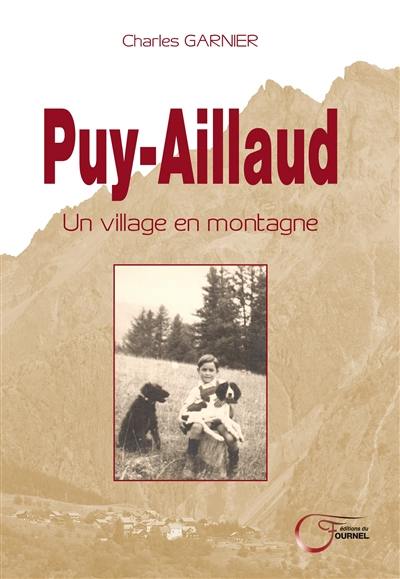 Puy-Aillaud : un village en montagne