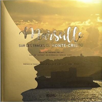 Marseille : sur les traces de Monte-Cristo