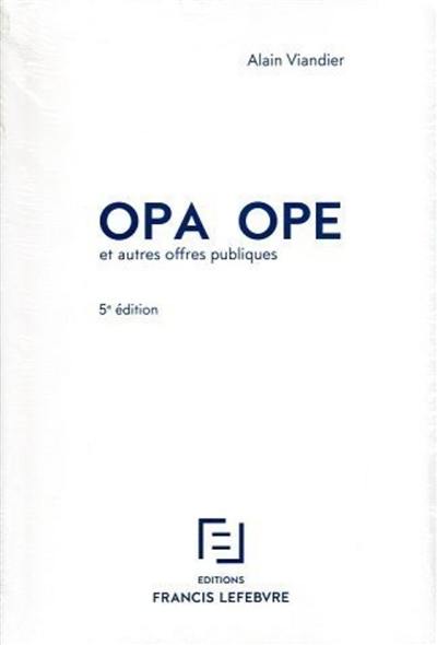 OPA, OPE : et autres offres publiques