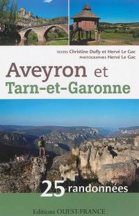 Aveyron et Tarn-et-Garonne : 25 randonnées