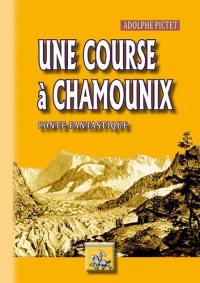 Une course à Chamounix : conte fantastique