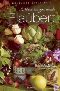 L'éducation gourmande de Flaubert