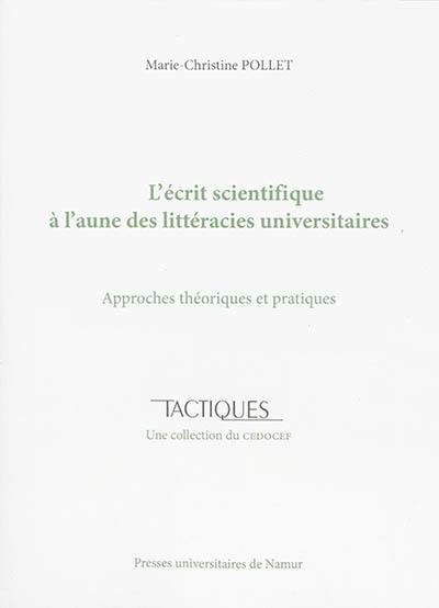 L'écrit scientifique à l'aune des littéracies universitaires : approches théoriques et pratiques