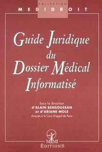 Guide juridique du dossier médical informatisé
