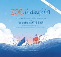 Zoë et le dauphin : un conte éducatif