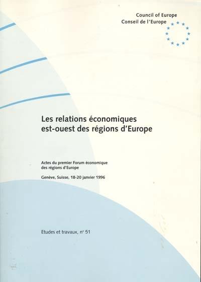 Les relations économiques Est-Ouest des régions d'Europe