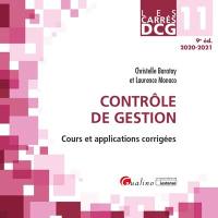 Contrôle de gestion : cours et applications corrigées : DCG 11, 2020-2021