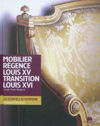 Mobilier : régence Louis XV, transition Louis XVI