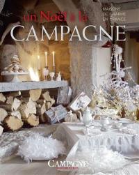 Un Noël à la campagne : maisons de charme en France