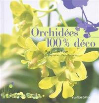 Orchidées 100 % déco