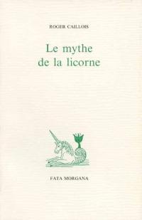 Le mythe de la licorne