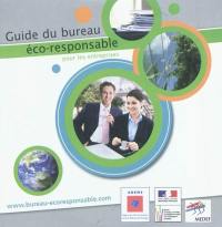 Guide du bureau éco-responsable : pour les entreprises