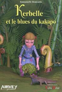 Kerbelle et le blues du kapako
