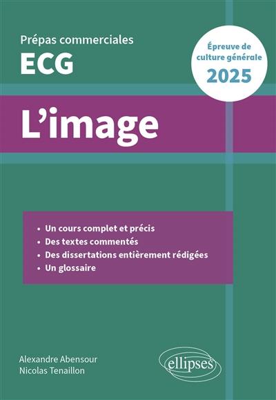 L'image : prépas commerciales ECG : épreuve de culture générale 2025