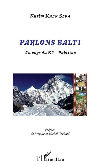 Parlons balti : au pays du K2, Pakistan : la langue de Skardu, Baltistan