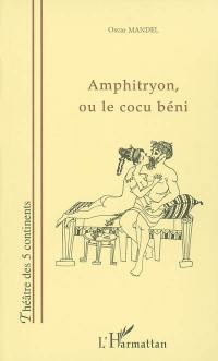 Amphitryon ou Le cocu béni