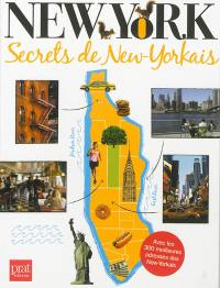 New York : secrets de New-Yorkais