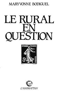 Le Rural en question : politiques et sociologues en quête d'objet