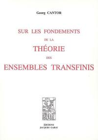 Sur les fondements de la théorie des ensembles transfinis