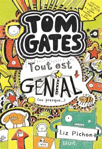 Tom Gates. Tout est génial, ou presque