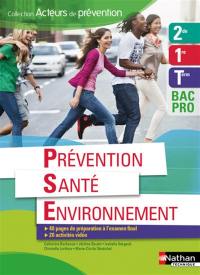 Prévention, santé, environnement, 2de, 1re, terminale bac pro