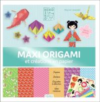 Niko-niko : maxi origami et créations en papier