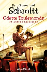 Odette Toulemonde : et autres histoires