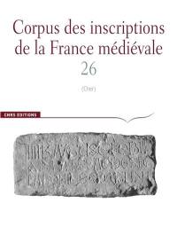 Corpus des inscriptions de la France médiévale. Vol. 26. Cher