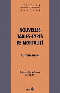 Nouvelles tables-types de mortalité