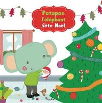 Patapan l'éléphant fête Noël