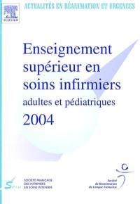 Enseignement supérieur en soins infirmiers adultes et pédiatriques 2004