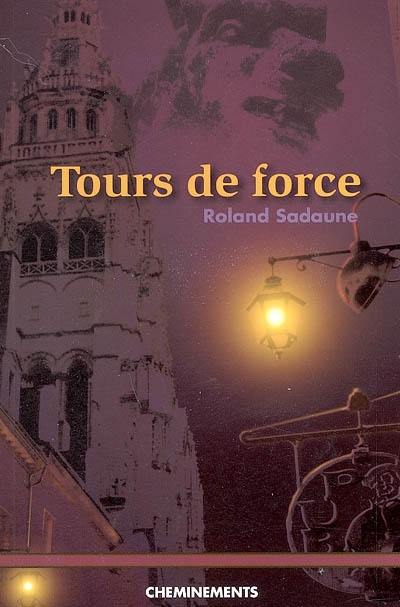 Tours de force