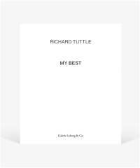 Richard Tuttle : my best