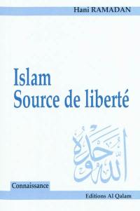 Islam, source de liberté