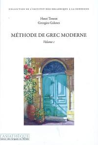 Méthode de grec moderne. Vol. 1