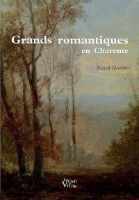 Grands romantiques en Charente